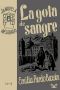 [La novela del sábado 08] • La Gota De Sangre